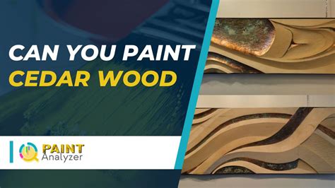 can you paint cedar boards? Let's delve into the world of painting and explore its various aspects, from practical applications to artistic expressions.