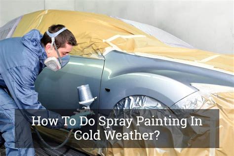 can you spray paint in cold weather? In this article, we will explore the nuances of applying spray paint in chilly conditions, discussing both the practicalities and the challenges that come with it.